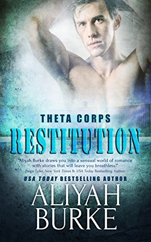 Cover Art for Restitution (Theta Corps Book 1) by Aliyah Burke