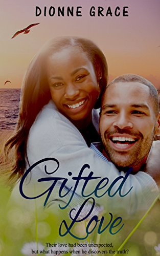 Cover Art for Gifted Love (Howard Family Series Book 1) by Dionne Grace