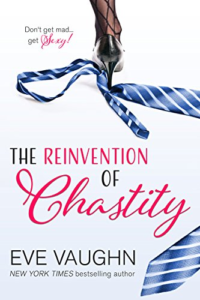 Cover Art for The Reinvention of Chastity by Eve Vaughn