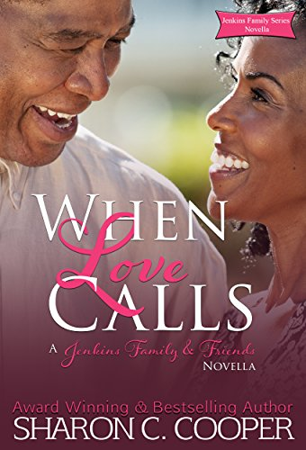 Cover Art for When Love Calls (Jenkins Family & Friends Novella) by Sharon C. Cooper