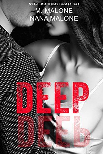 Cover Art for Deep (The Deep Duet Book 1) by M. Malone Nana Malone