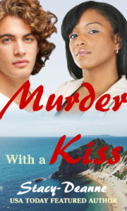 Cover Art for Murder with a Kiss by Stacy-Deanne 