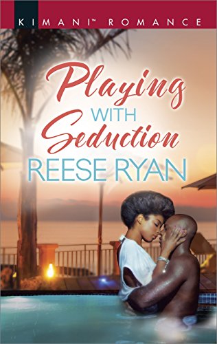 Cover Art for PLAYING WITH SEDUCTION by Reese Ryan