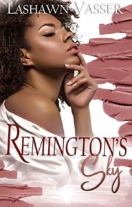 Cover Art for Remington’s Sky by Lashawn Vasser