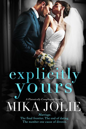 Cover Art for EXPLICITLY YOURS by Mika Jolie