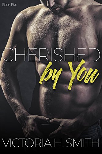 Cover Art for CHERISHED BY YOU by Victoria H. Smith