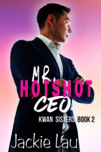 Cover Art for Mr. Hotshot CEO by Jackie Lau