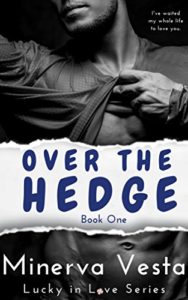 Cover Art for Over the Hedge by Minerva Vesta