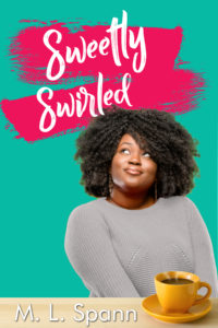 Cover Art for Sweetly Swirled by M. L. Spann