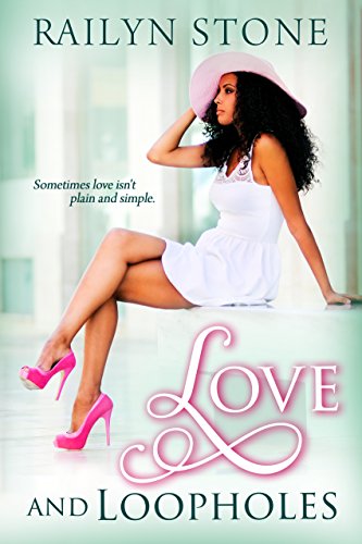 Cover Art for Love and Loopholes by Railyn Stone