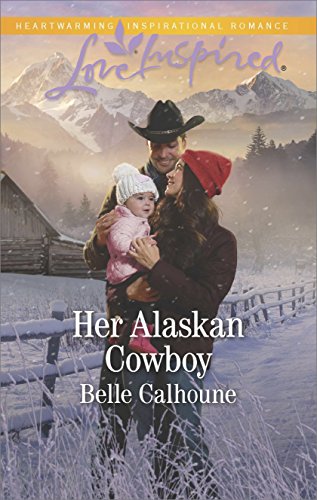 Cover Art for Her Alaskan Cowboy (Alaskan Grooms) by Belle Calhoune