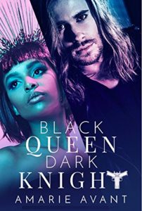 Cover Art for Black Queen, Dark Knight: A Bad Boy Romance by Amarie Avant