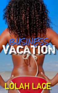 Cover Art for Business Vacation by Lolah Lace