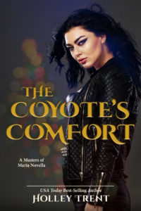 Cover Art for The Coyote’s Comfort by Holley Trent