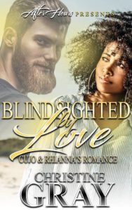 Cover Art for Blindsighted By Love; Cujo and Rihannon’s Romance by Christine Gray