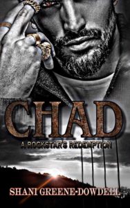 Cover Art for Chad: A Rockstar’s Redemption by Shani Greene-Dowdell