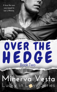 Cover Art for Over the Hedge: Part 2- The Finale by Minerva Vesta