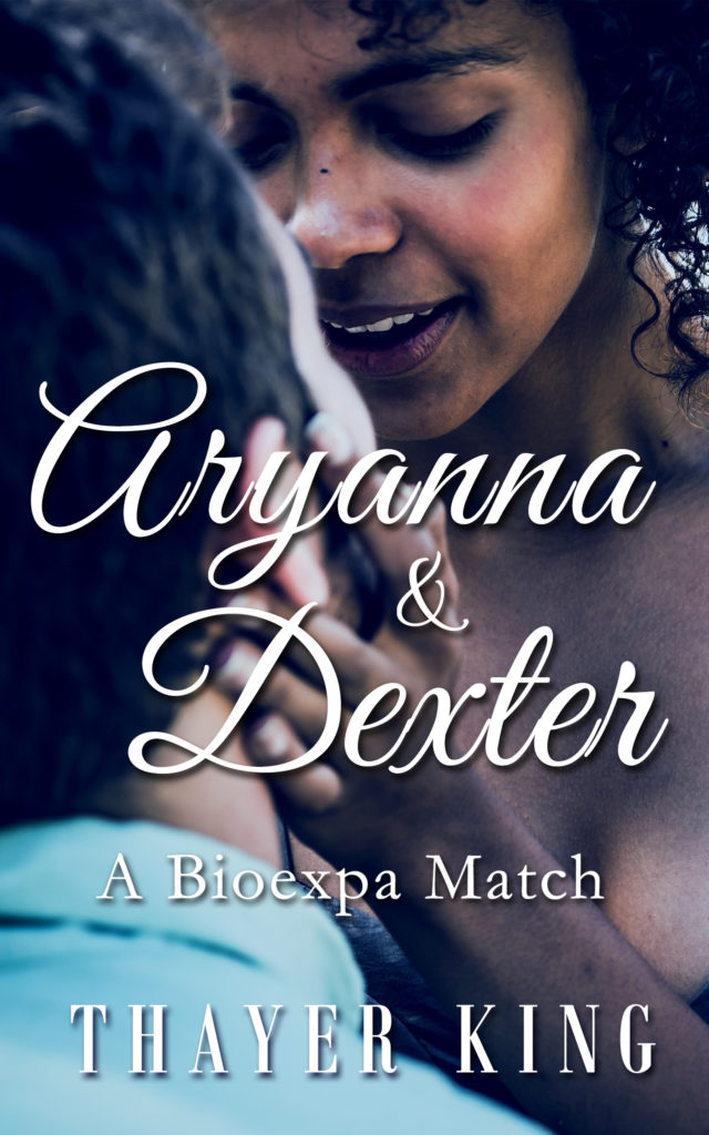 Cover Art for Aryanna and Dexter: A Bioexpa Match by Thayer King
