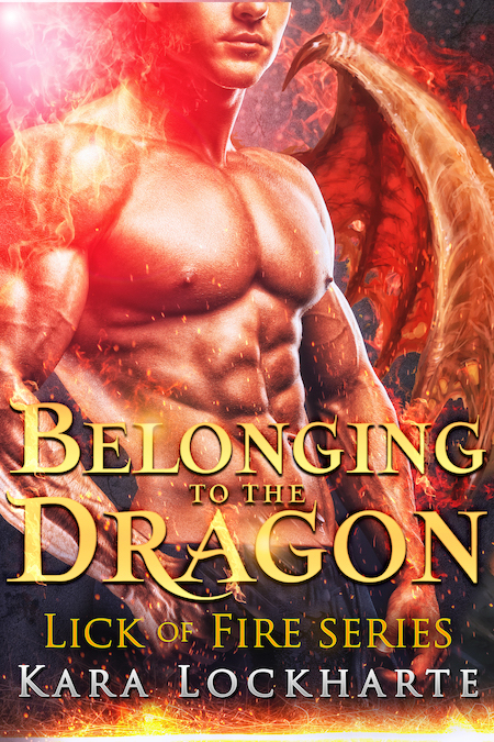 Cover Art for Belonging to the Dragon by Kara Lockharte