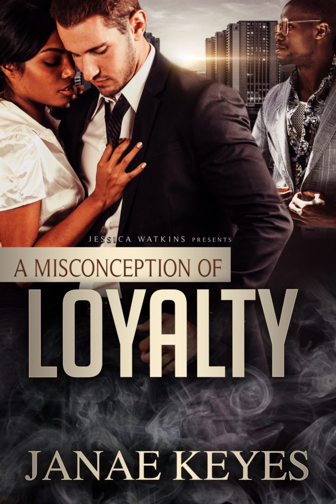 Cover Art for A Misconception of Loyalty by Janae Keyes