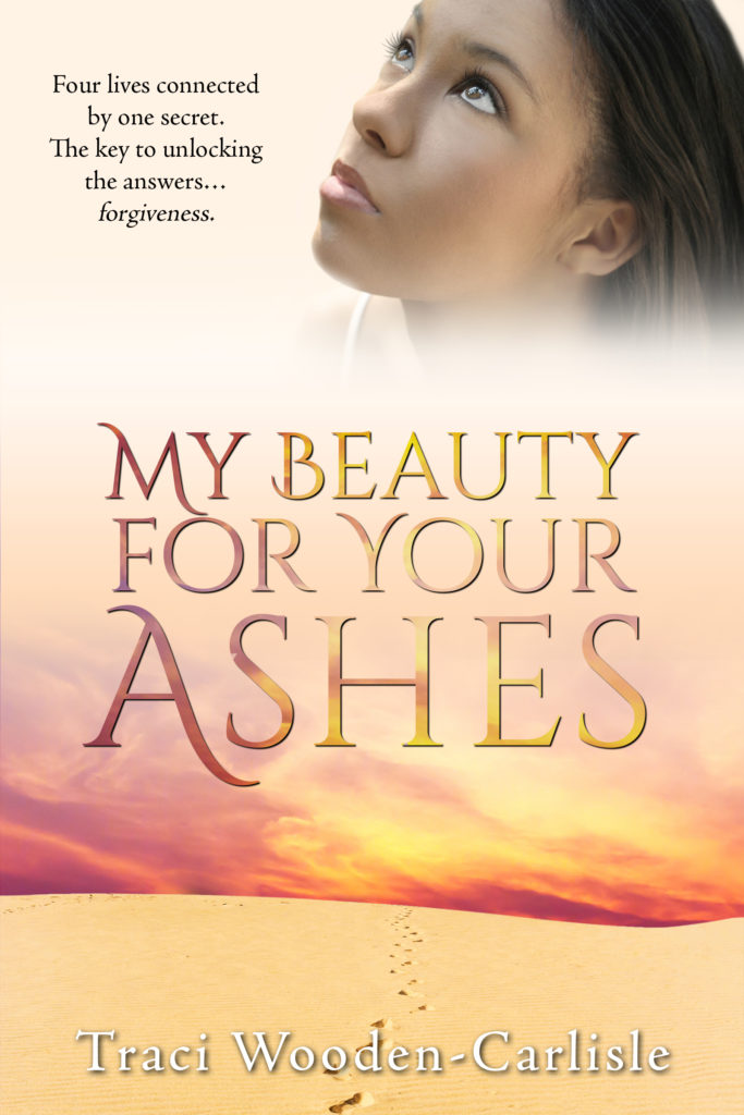 Cover Art for My Beauty For Your Ashes by Traci  Wooden-Carlisle