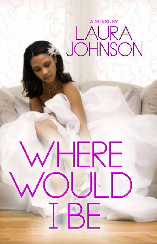 Cover Art for Where Would I Be by Laura T. Johnson