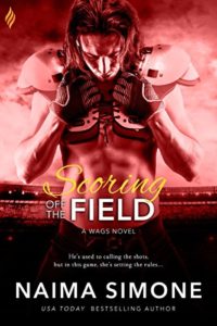 Cover Art for Scoring off the Field (WAGS Book 2) by Naima SImone