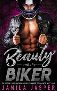 Cover Art for Beauty & The Biker: BWWM Bad Boy Romance Novel by Jamila Jasper