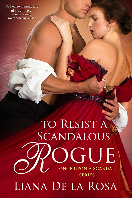 Cover Art for To Resist A Scandalous Rogue by Liana De la Rosa