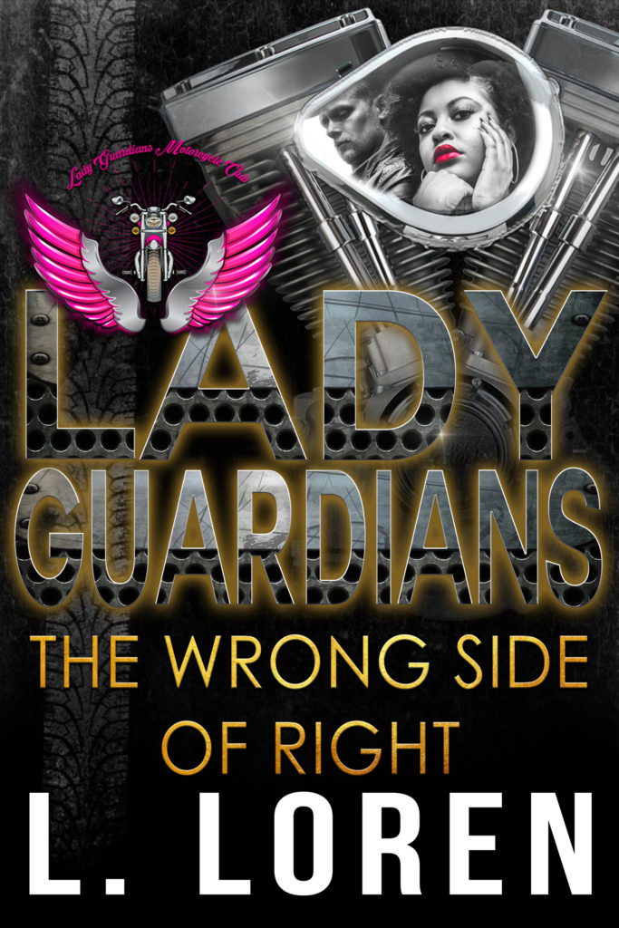 Cover Art for Lady Guardians: The Wrong Side of Right by L. Loren