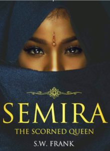 Cover Art for Semira: The Scorned Queen by S.W. Frank