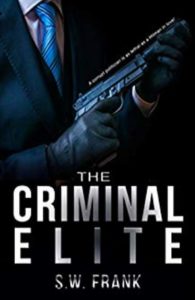 Cover Art for THE CRIMINAL ELITE by S.W. FRANK