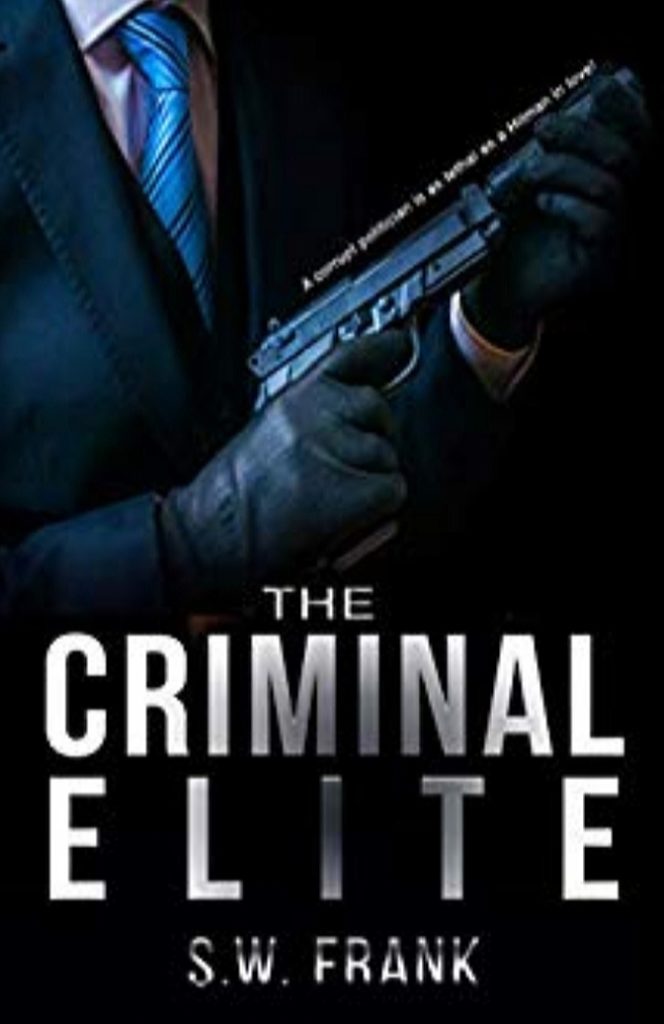 Cover Art for THE CRIMINAL ELITE by S.W. FRANK