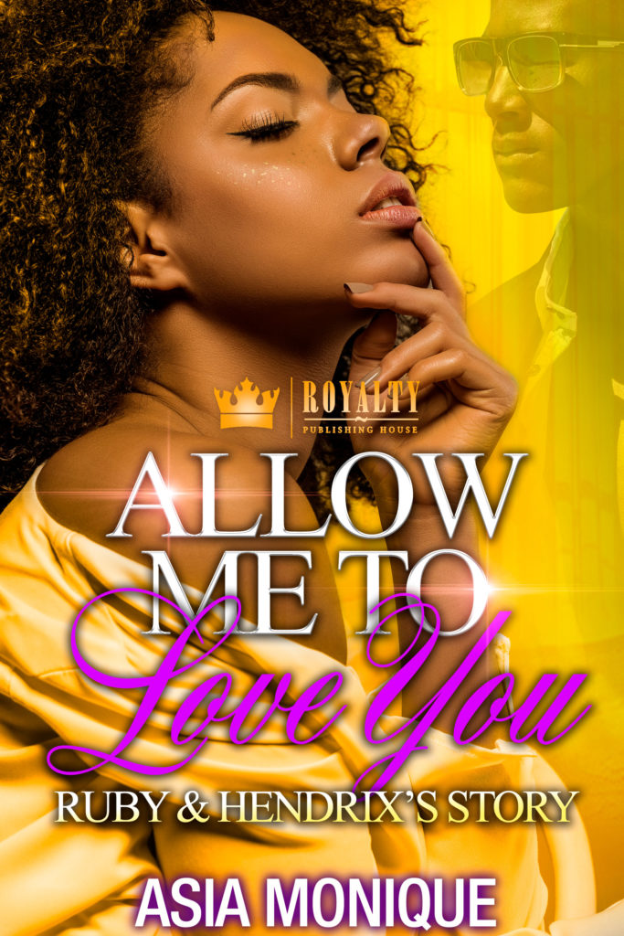 Cover Art for Allow Me To Love You by Asia Monique