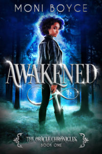 Cover Art for Awakened: The Oracle Chronicles Book 1 by Moni Boyce