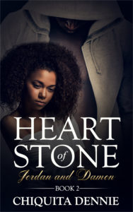 Cover Art for Heart of Stone Series Book 2 (Jordan & Damon) (Heart of Stone Series) by Chiquita  Dennie