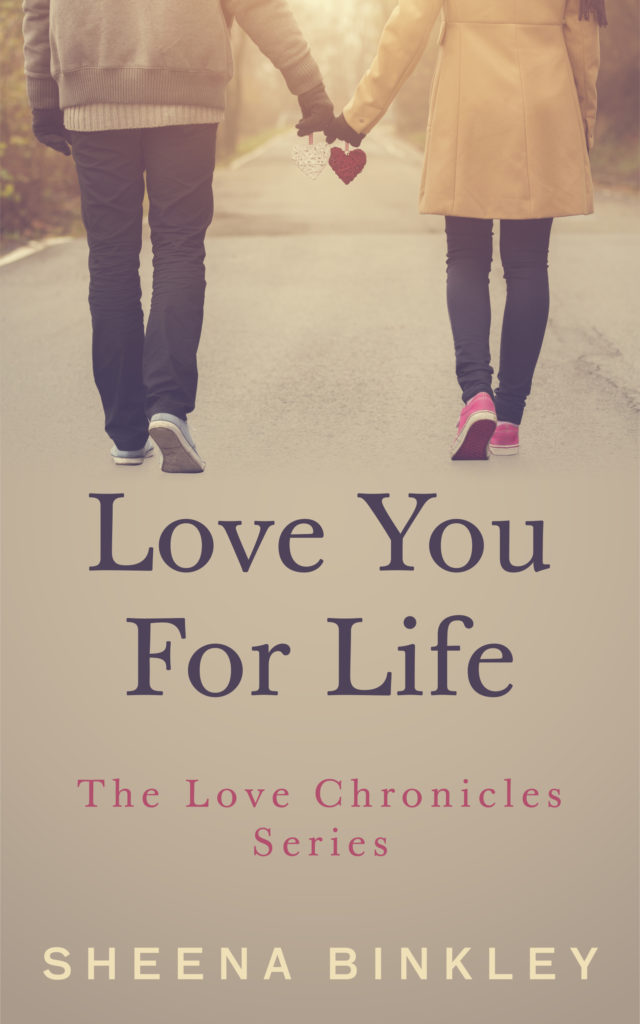 Cover Art for Love You For Life by Sheena  Binkley 