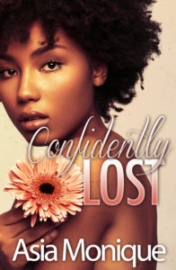 Cover Art for Confidently Lost by Asia  Monique