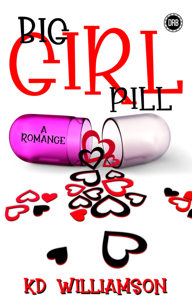 Cover Art for Big Girl Pill by KD Williamson