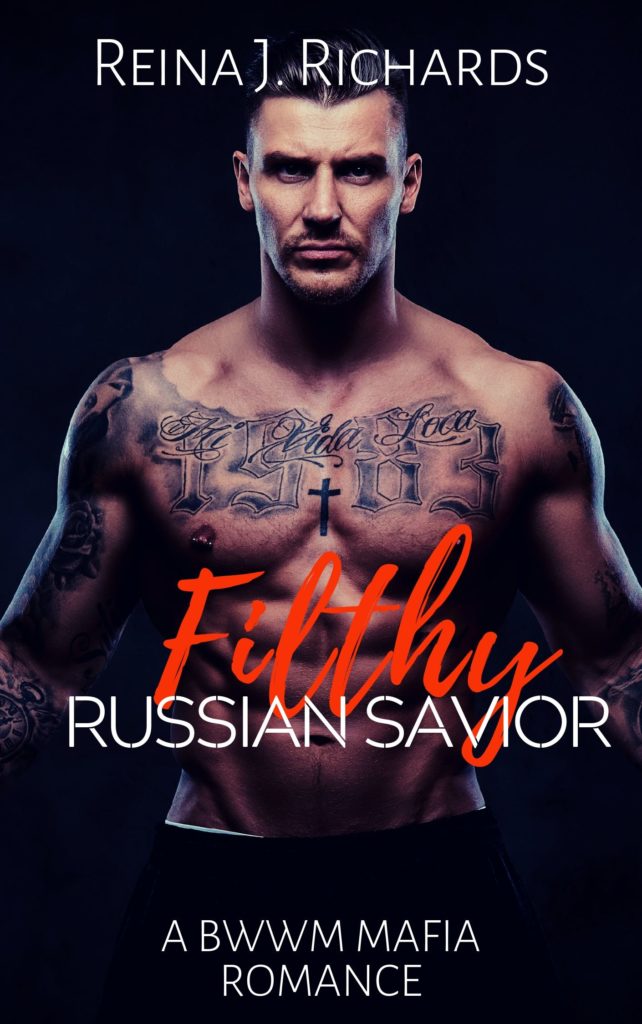 Cover Art for Filthy Russian Savior by Reina J. Richards