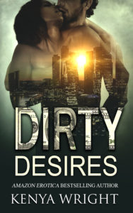 Cover Art for Dirty Desires (Book 3.5 Lion and Mouse) by Kenya Wright