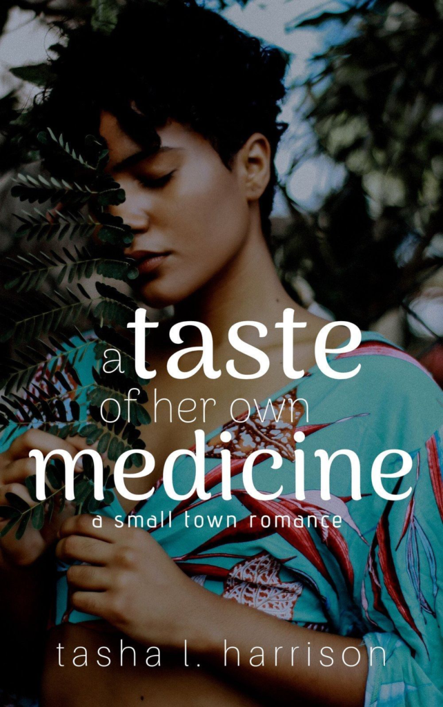 Cover Art for A Taste of Her Own Medicine by Tasha L. Harrison