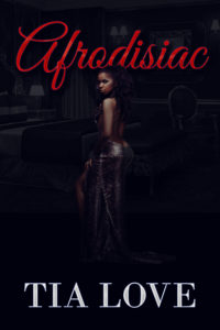 Cover Art for Afrodisiac by Tia Love