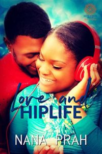 Cover Art for Love and Hiplife by Nana Prah