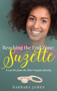 Cover Art for Reaching the End Zone: Suzette by Barbara James