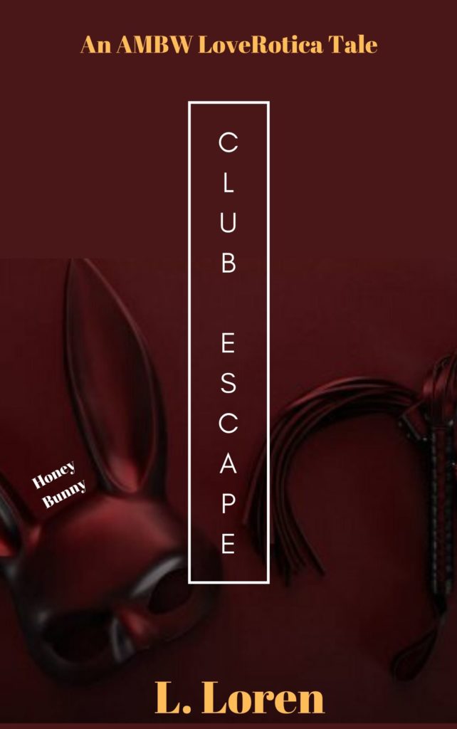 Cover Art for Club Escape: Honey Bunny by L. Loren