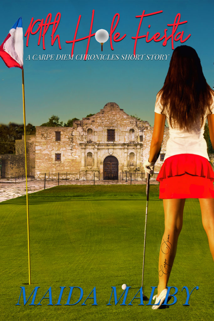 Cover Art for 19th Hole Fiesta (A Carpe Diem Chronicles Short Story) by Maida Malby