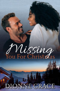 Cover Art for Missing You For Christmas by Dionne Grace