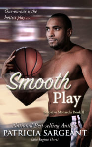 Cover Art for Smooth Play: Brooklyn Monarchs Season 1, Book II by Patricia Sargeant