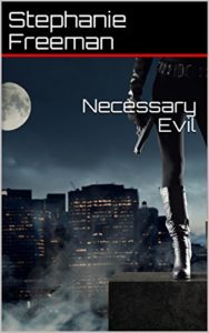 Cover Art for Necessary Evil by Stephanie Freeman